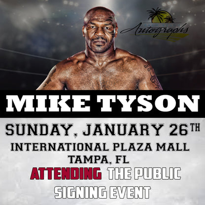 MIKE TYSON AUTOGRAPH EVENT - Tampa In-Store Public Signing - January 26th, 2025