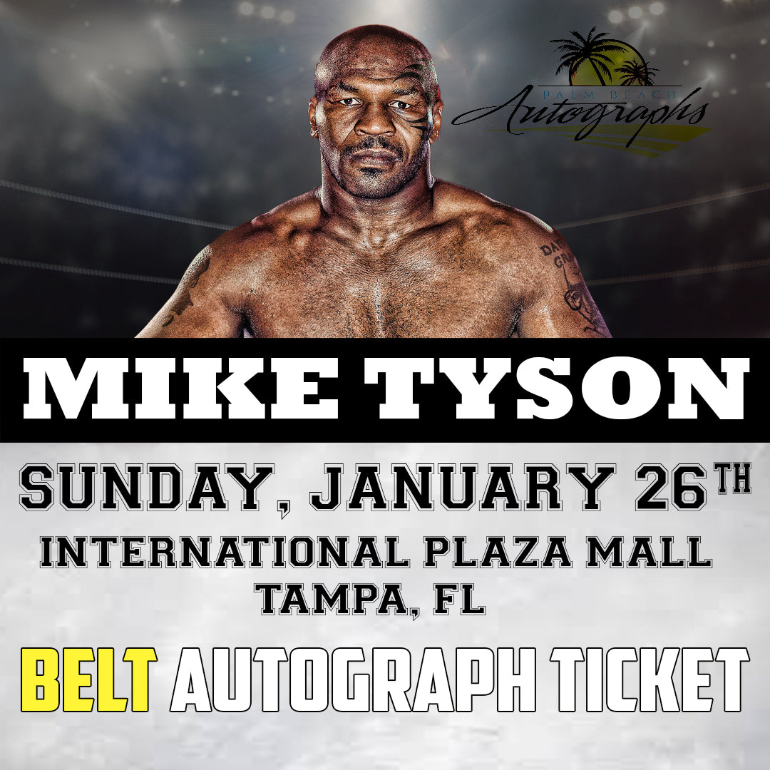 MIKE TYSON BELT TICKET - Tampa In-Store Public Signing - January 26th, 2025 - NOT ELIGIBLE FOR DISCOUNTS OR COUPONS