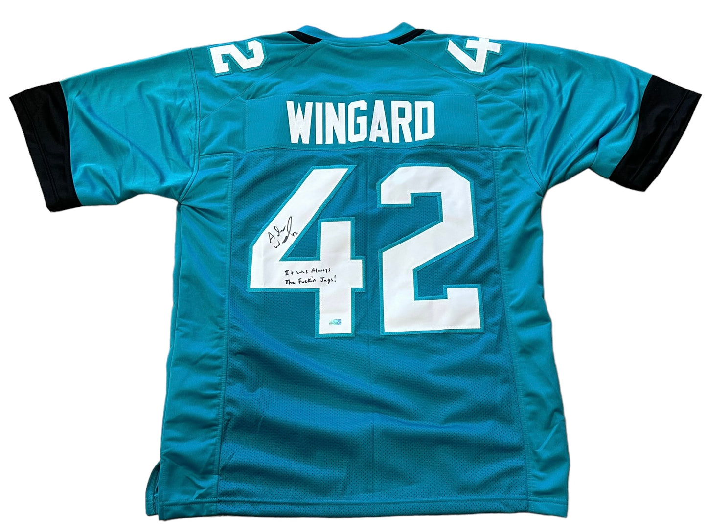 Andrew Wingard Autographed Jacksonville (Teal #42) Custom Jersey w/ "It was Always the Fuckin Jags"