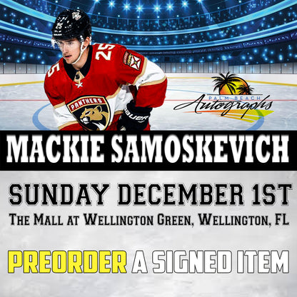 PRESALE - MACKIE SAMOSKEVICH MAIL ORDER FOR OUR WELLINGTON In-Store Public Signing - December 1st, 2024