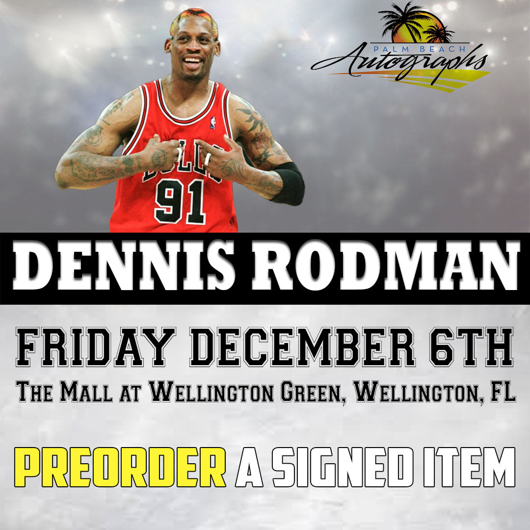 PRESALE - DENNIS RODMAN MAIL ORDER FOR OUR Wellington In-Store Signing - December 6th, 2024