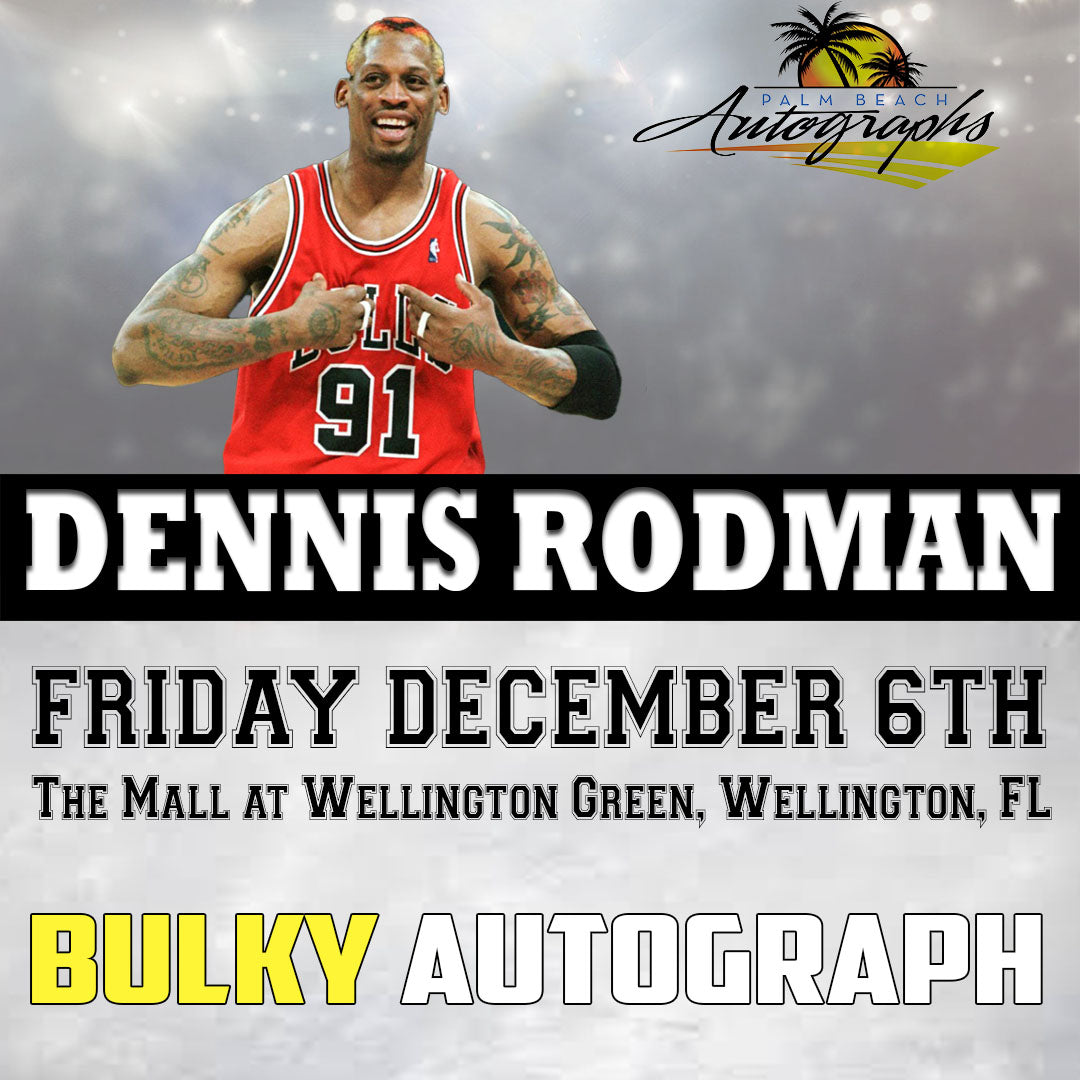 DENNIS RODMAN BULKY AUTOGRAPH - Wellington In-Store Public Signing - December 6th, 2024