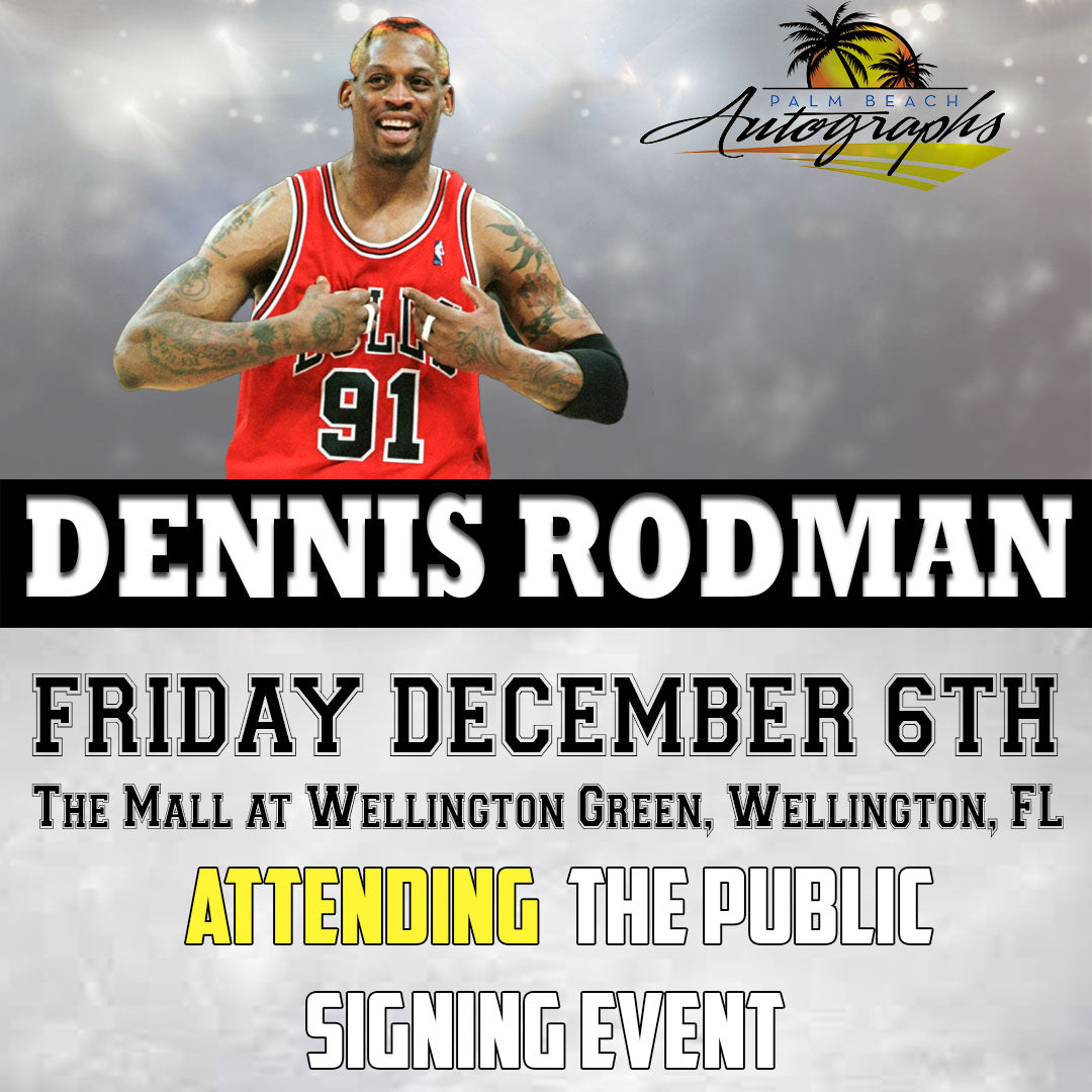 DENNIS RODMAN AUTOGRAPH - Wellington In-Store Public Signing - December 6th, 2024