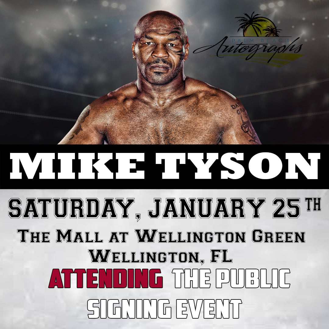 MIKE TYSON AUTOGRAPH EVENT - Wellington In-Store Public Signing - January 25th, 2025