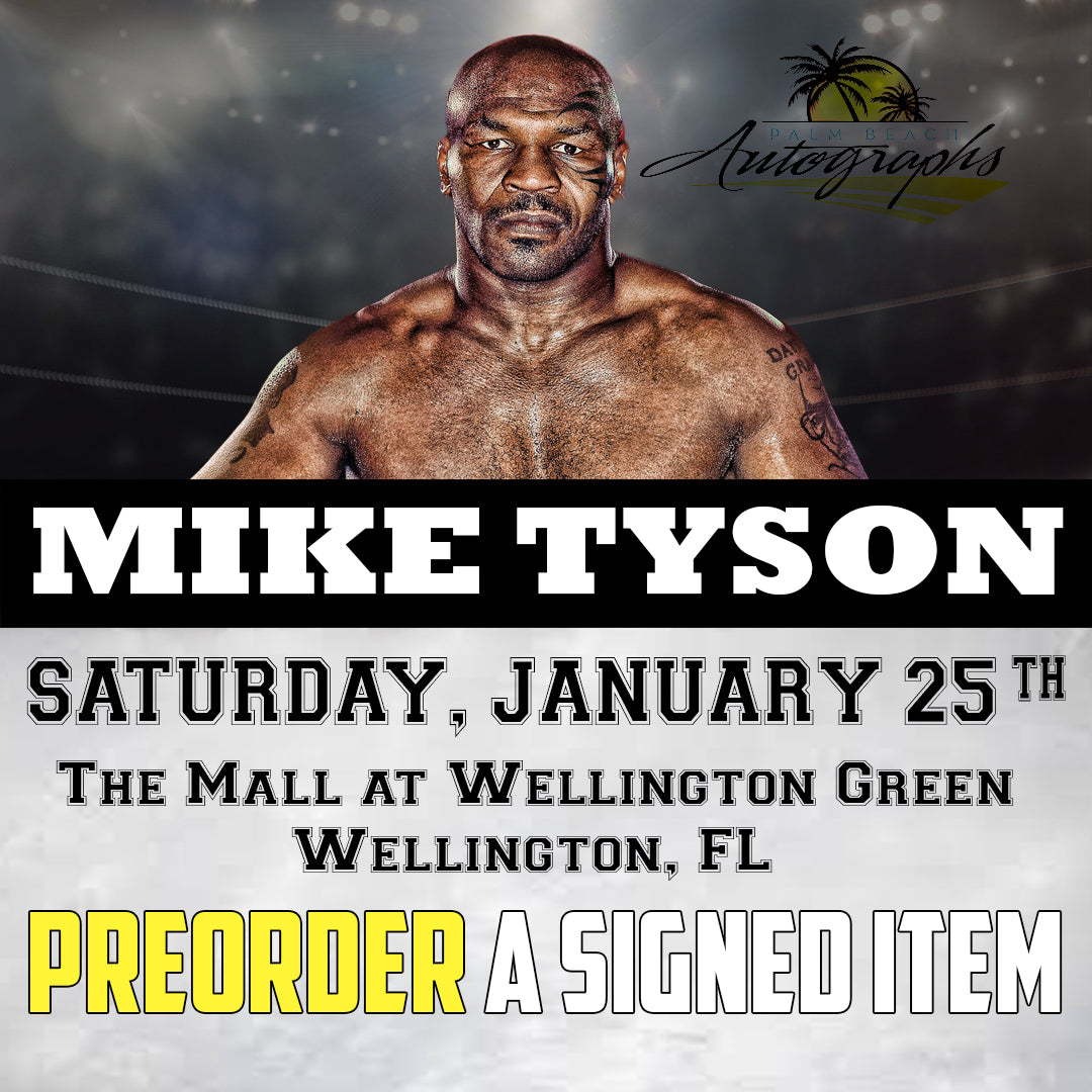 PRESALE - MIKE TYSON MAIL ORDER FOR In-Store Signing - January 25/26th, 2025