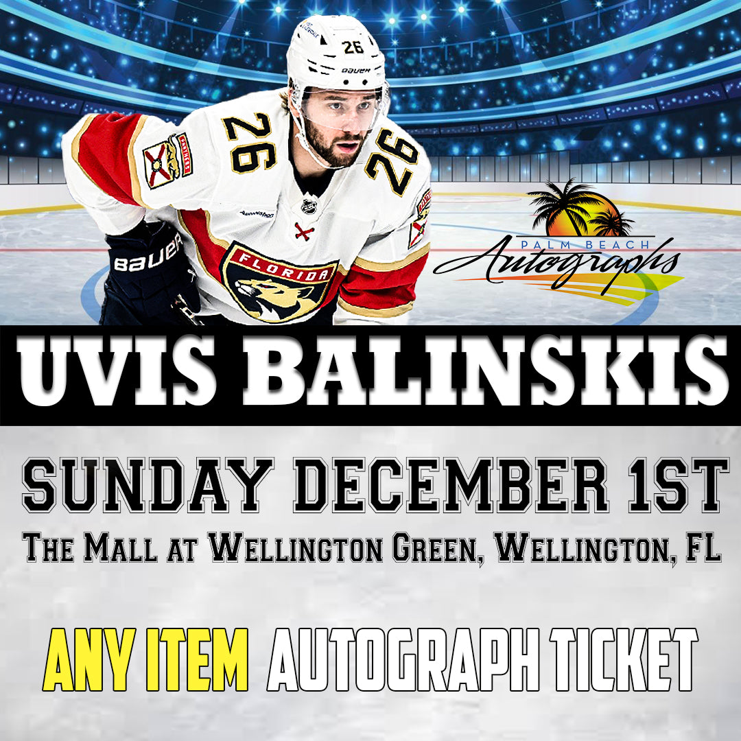 UVIS BALINSKIS ANY ITEM AUTOGRAPH TICKET - Wellington In-Store Public Signing - December 1st, 2024 - NOT ELIGIBLE FOR DISCOUNTS OR COUPONS - YOU MUST SELECT AN OPTION OR YOUR ORDER WILL BE CANCELLED