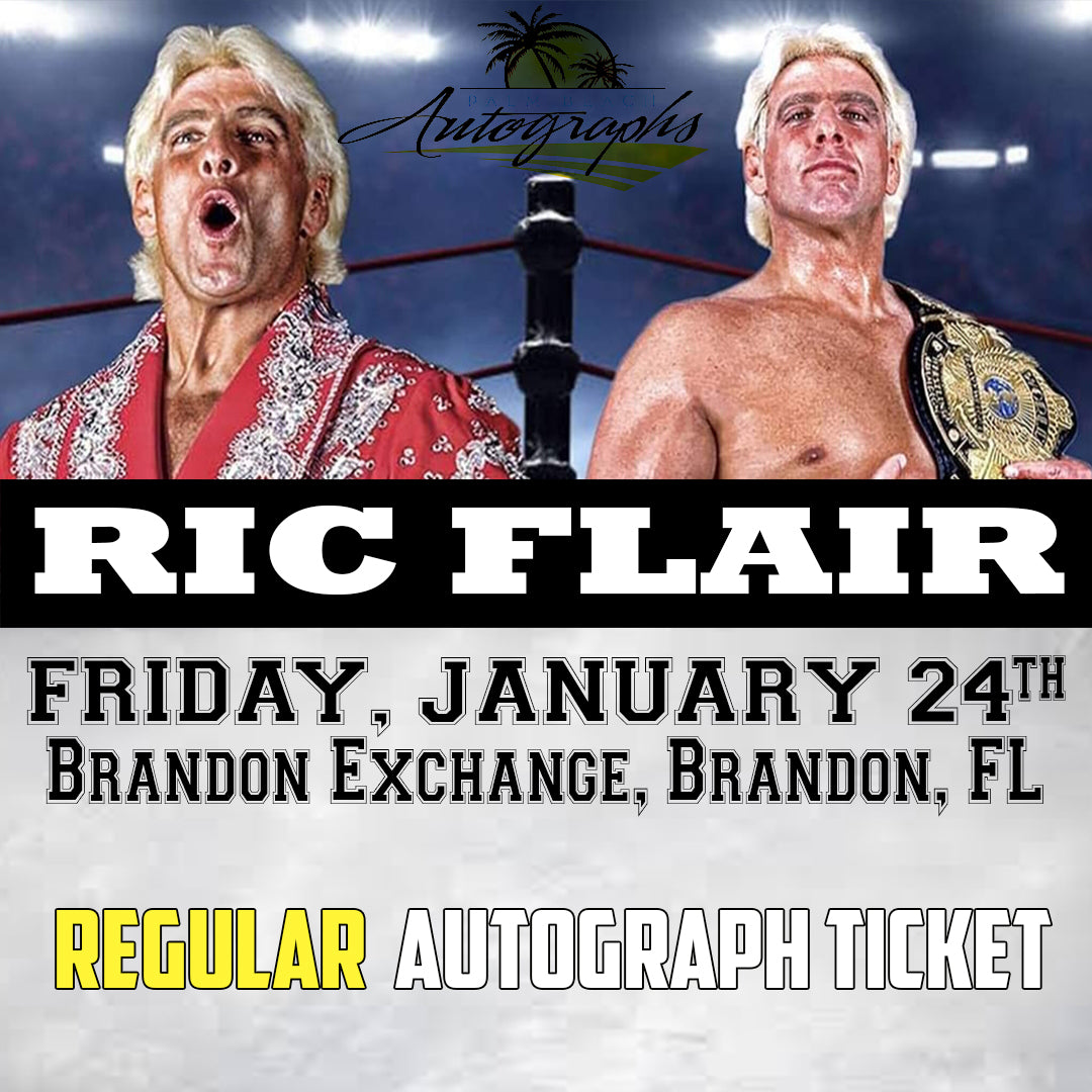 RIC FLAIR ANY FLAT TICKET - Brandon In-Store Public Signing - January 24th, 2025 - NOT ELIGIBLE FOR DISCOUNTS OR COUPONS