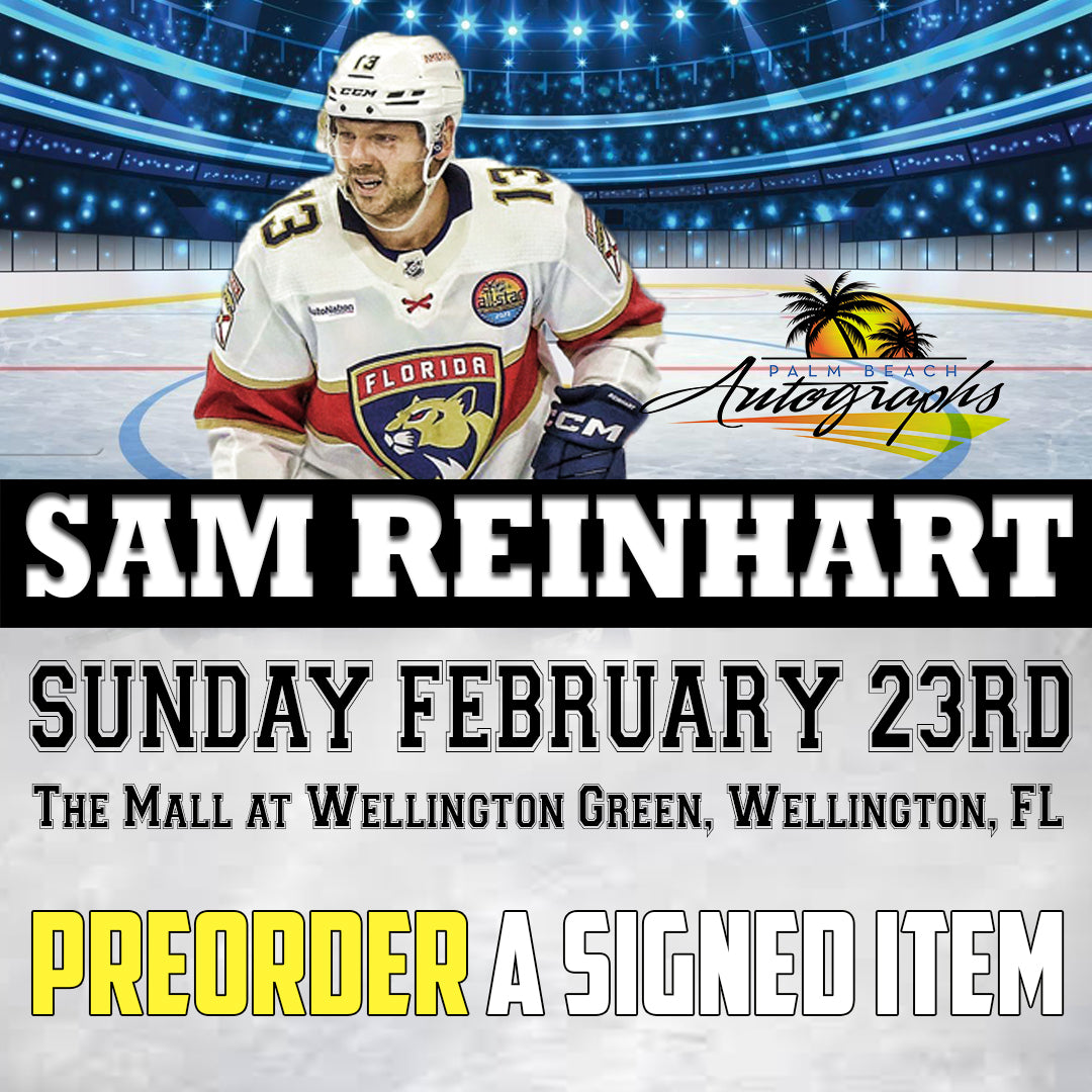 PRESALE - SAM REINHART MAIL ORDER FOR In-Store Signing - February 23rd, 2025