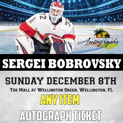 SERGEI BOBROVSKY AUTOGRAPH - Wellington In-Store Public Signing - December 8th, 2024